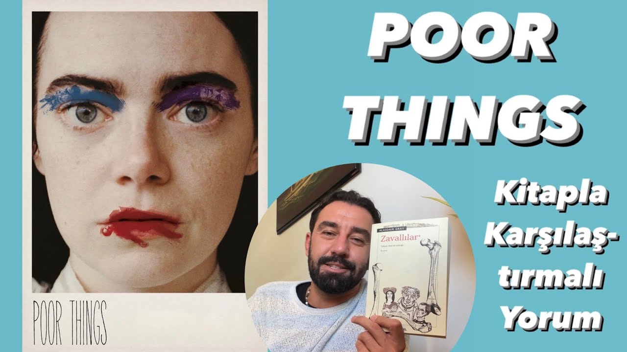 Yılın Şimdilik En İyi Filmi POOR THINGS | Uyarlandığı Kitapla Karşılaştırmalı Yorum