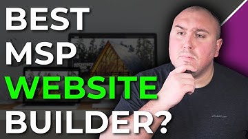 Top 4 Website Platforms for MSPs: Pros and Cons & Which to Pick?