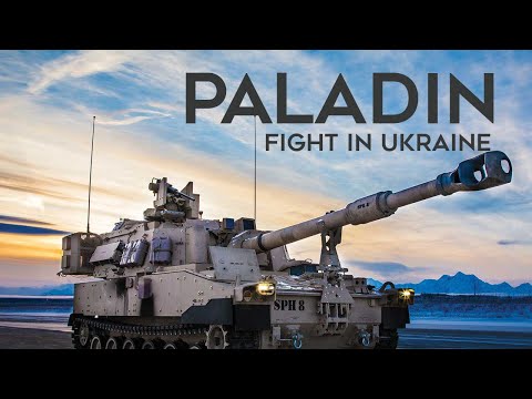 18 M109 Paladin to Ukraine: US 155mm Heavy Weapon Entered The War