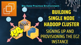 AWS EC2 Provisioning in Budget for Building Your Own Big Data Cluster: A Comprehensive Guide