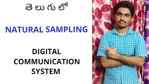 NATURAL SAMPLING in Telugu ll  DIGITAL COMMUNICATION SYSTEM