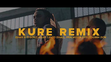 Kure "Remix" (Official Video)