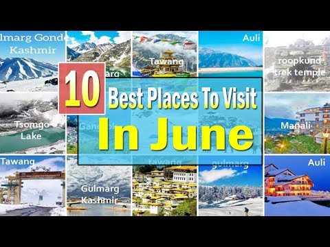 Top 10 Places To Visit In India During June I June Tour Plan In india I India Tour In June I June