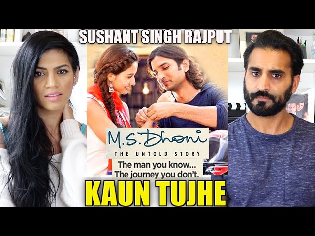 KAUN TUJHE REACTION!!! | M.S. DHONI -THE UNTOLD STORY | Sushant Singh Rajput