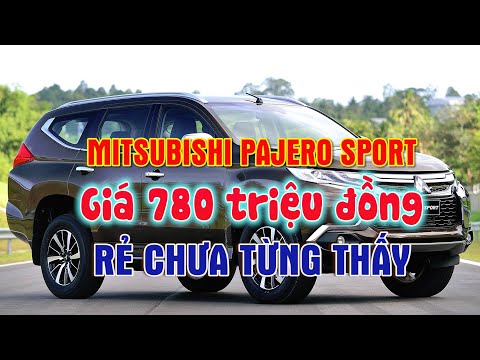 💖 Chỉ còn 780 triệu đồng cho xe 7 chỗ Mitsubishi Pajero Sport 2019 👉 Thị trường ô tô xe máy