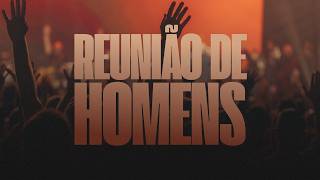 Reunião de Homens 26/03/26 | Abba Pai Church
