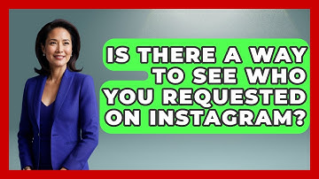 Is There a Way to See Who You Requested on Instagram? - Everyday-Networking