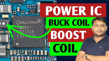 Buck Coil & Boost Coil क्या होती है | Power IC Section | @pankajkushwaha