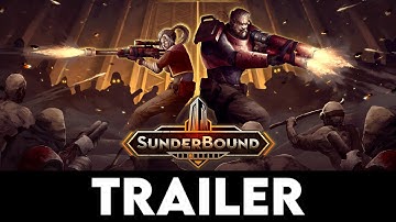SUNDERBOUND - Official Reveal Trailer