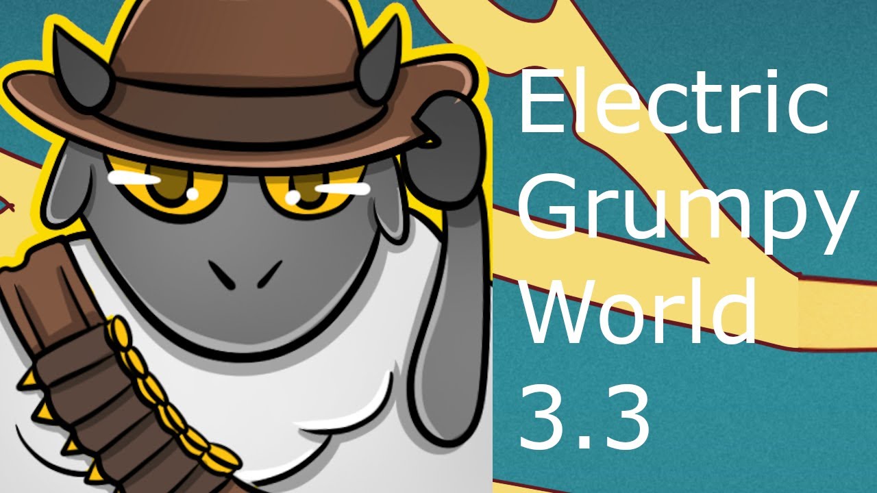 Electric Grumpy World 3.3