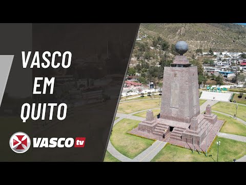 VASCO DA GAMA EM QUITO | VASCOTV VASCO DA GAMA EM QUITO | VASCOTV Thumbnail