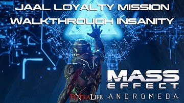 Mass Effect Andromeda Jaal Loyalty Mission Walkthrough (Insanity Difficulty)