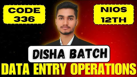NIOS 12th Data Entry Operations (Code-336): Basics of Computer | Part 2 | On Demand Exam 2025