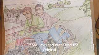 33 Grazed Bevis and Butt Head the Original