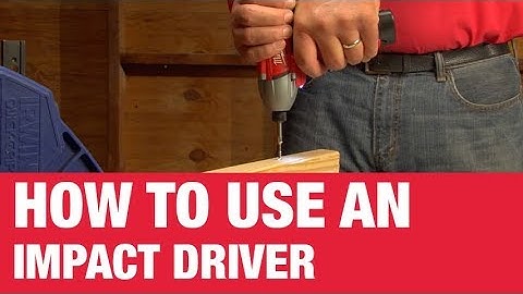 How To Use an Impact Driver - Ace Hardware