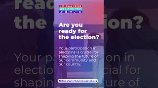 It's National Voter Education Week!