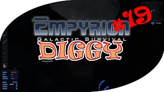 Empyrion - Galactic Survival #19 - Diggy