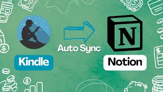 How to Automatically Sync Kindle Highlight and notes to Notion