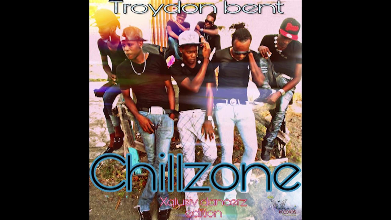 Troydon Bent  - Chillzone