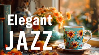 Elegant Smooth Morning Jazz ☕ Sweet Coffee Jazz and Bossa Nova Piano upbeat in the Spring for Unwind