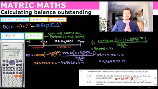 Matric Maths - How to calculate the balance outstanding on a loan (Financial maths)