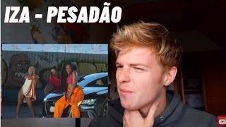 IZA - Pesadão | REACTION 🔥