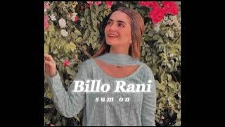 Billo Rani (slowed   reverb) - Dhan Dhana Dhan Goal