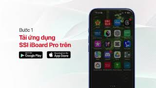Hng Dn M Ti Khon Chng Khon Qua App Ssi Iboard Pro
