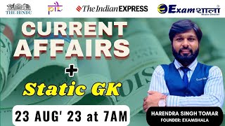 23 Aug Current Affairs 2023 | Daily Current Affairs+Static GK | By Harendra Singh Tomar | Examshala screenshot 5