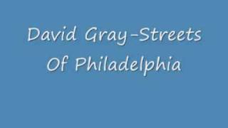 David Gray Streets Of Philadelphia chords