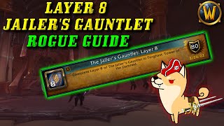 Jailer's Gauntlet Layer 8 Solo Rogue Guide!