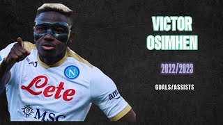 Victor Osimhen 2023 - The Complete Striker | Skills, Goals & Assist | HD
