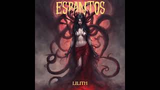 Espantos - Lilith