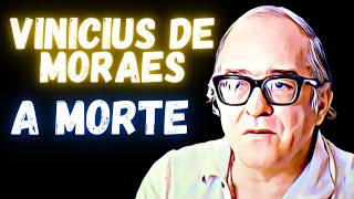 A MORTE - Vinicius de Moraes (Dose Literária) #86
