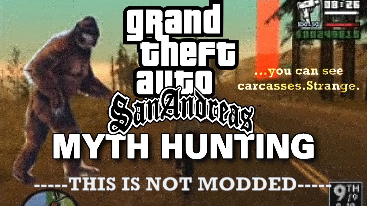 GTA San Andreas MYTH HUNTING - Aliens, Bigfoot, Leatherface & More