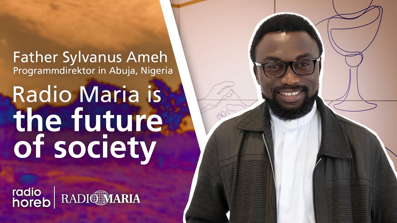 Radio Maria is the future of society | Father Sylvanus Ameh beim Mariathon 2024