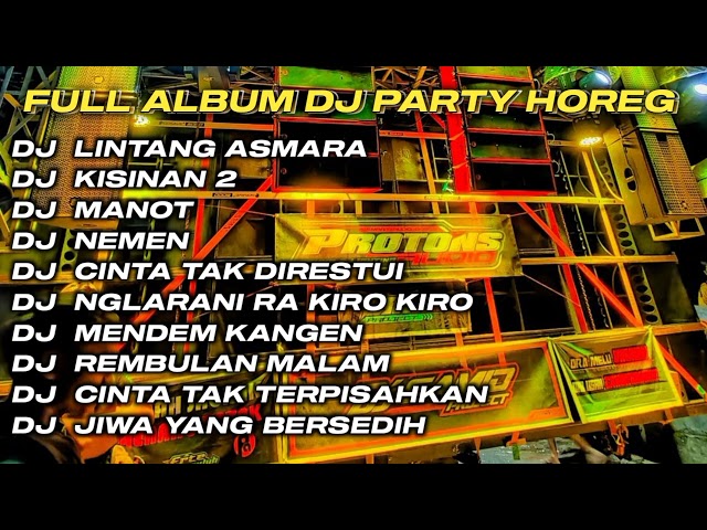 DJ LINTANG ASMORO X KISINAN 2 FULL ALBUM DJ JAWA STYLE PARTY HOREG GLERR JARANAN DOR‼️ class=