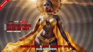 Future Funk Jazz Re:Mix | Earth Wind & Fire | Ramsey Lewis | Sun Goddess