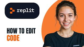 How To EDIT CODE In Replit 2026