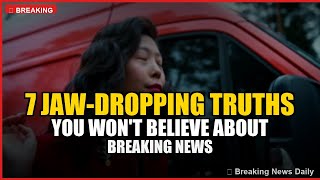 7 Jaw-Dropping Truths You Won't Believe About Breaking News