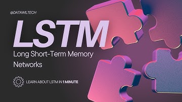 Long Short-Term Memory (LSTM) networks in 1 minute