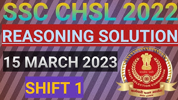 SSC CHSL 15 MARCH 2023 SHIFT 1 REASONING SOLUTION