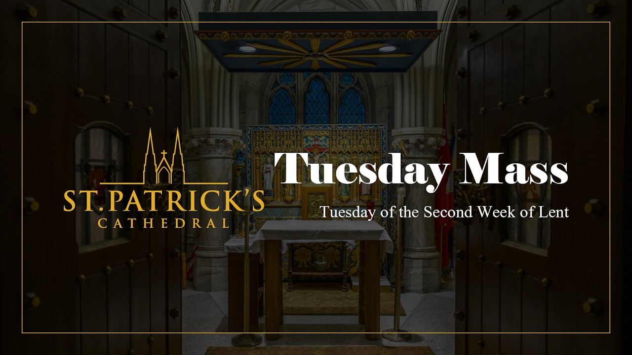 Tuesday Mass - March 3rd 2026