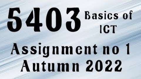 AIOU Code 5403 Solved Assignment No.1 Autumn 2022 #aiou #aiousolveassignments