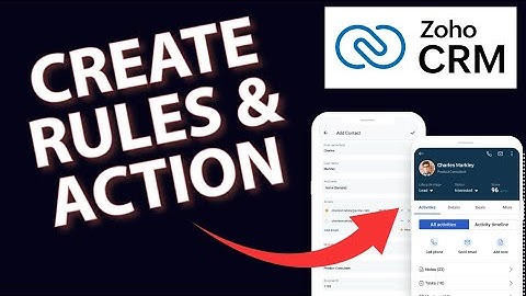 How to Create Rules and Actions in Zoho CRM 2025?