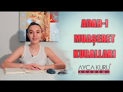 Adab ı Muaşeret Kuralları Zarafet Ve Görgü Kuralları