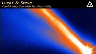 Lucas & Steve - Careful What You Wish For (feat. Alida) [Extended Mix]