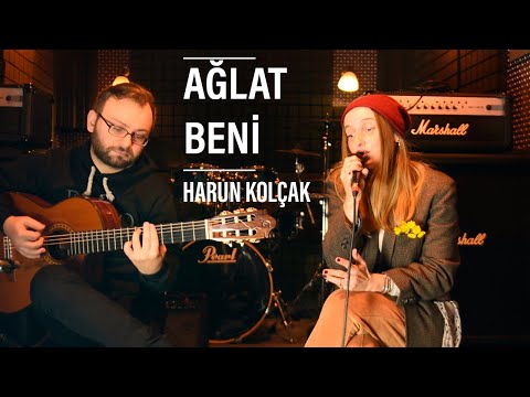 EZGİ KÖROĞLU - Ağlat Beni (Harun Kolçak Cover)