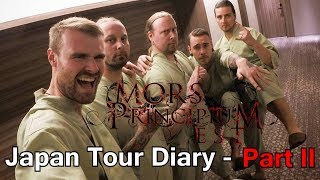 Mors Principium Est - Japan Tour Diary Part 2 (2018)