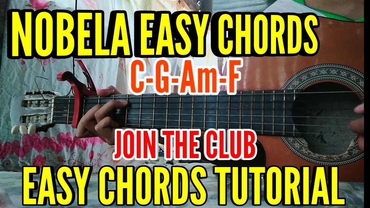 NOBELA EASY CHORDS Join The Club (Ralph Jay Triumfo Chords Use) YouTube